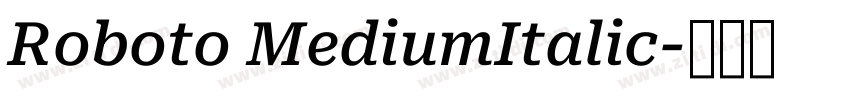 Roboto MediumItalic字体转换